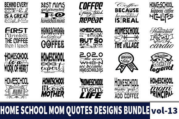 Download 20 HOME SCHOOL MOM Quotes Designs Bundle - Home Collection