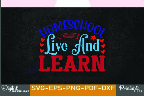 Download Home School Svg Design,homeschool Live a - Home Collection
